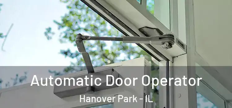 Automatic Door Operator Hanover Park - IL