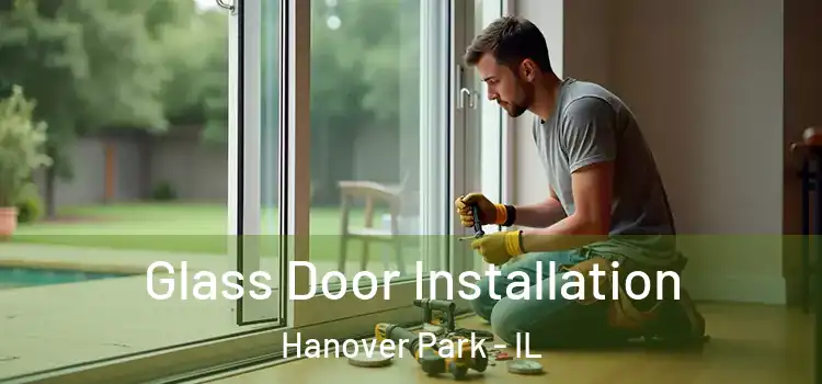 Glass Door Installation Hanover Park - IL