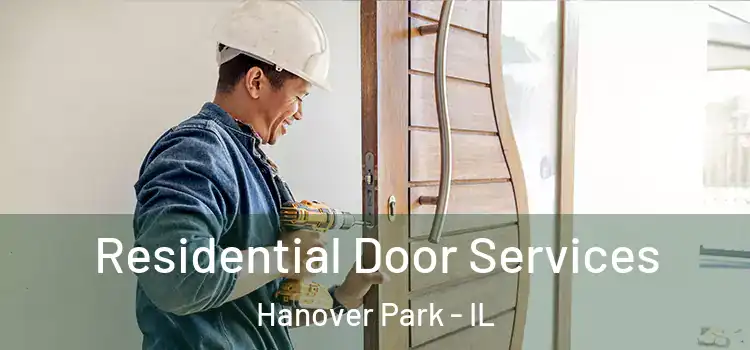 Residential Door Services Hanover Park - IL