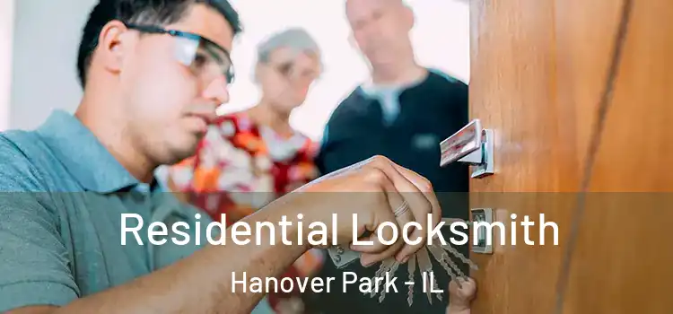  Residential Locksmith Hanover Park - IL