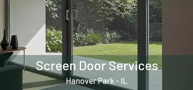 Screen Door Services Hanover Park - IL